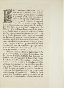 Decreto sobre os navios estrangeiros nos portos do Brasil (ou Decreto de Abertura dos Portos às Nações Amigas), pelo Príncipe Regente Dom João