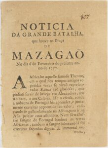 Notícia da grande batalha, que houve na Praça de Mazagão. Lisboa, Officina de Domingos Rodrigues, 1757, por [s.n.]