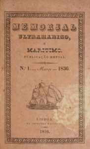 Memorial ultramarino e marítimo. Lisboa, Na Impressão Régia, 1836, por [s.n.]